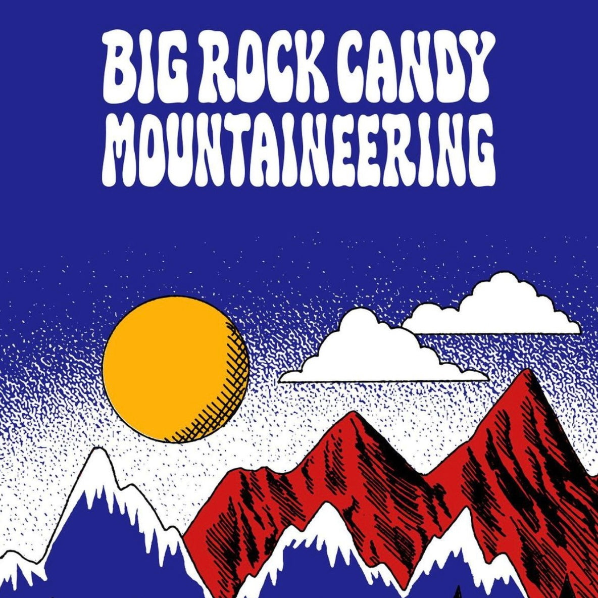 Big Rock Candy Mountaineering